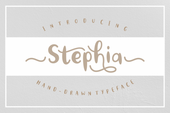 Stephia: A Handwritten Font That Makes Your Brand Feel Thoughtful