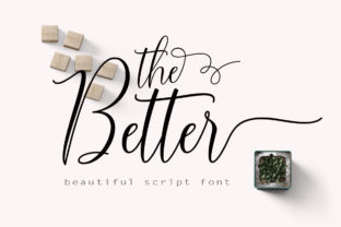 The Better: A Thoughtful Script Font for Editorial Calm
